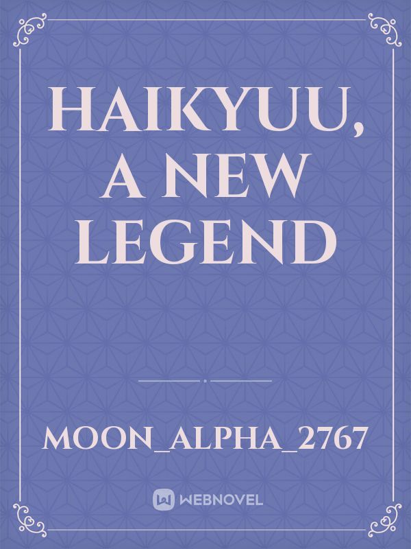 Haikyuu, a new legend