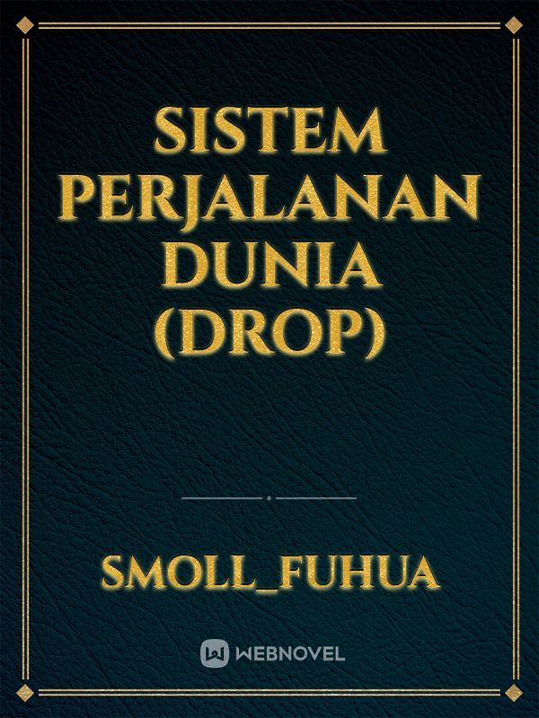 Sistem Perjalanan Dunia (Drop)