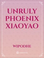 Unruly Phoenix Xiaoyao Book