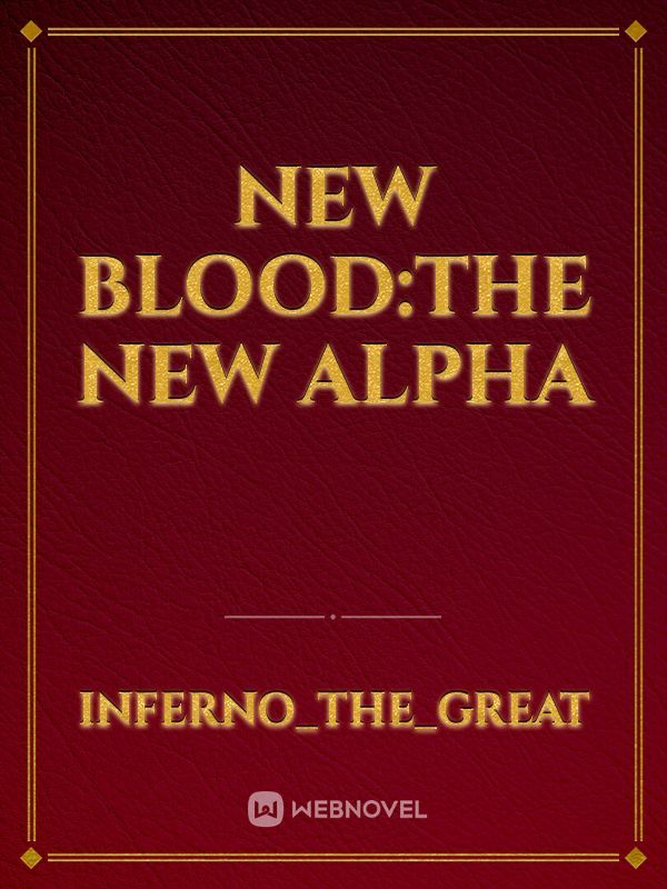 New blood:The New Alpha Book