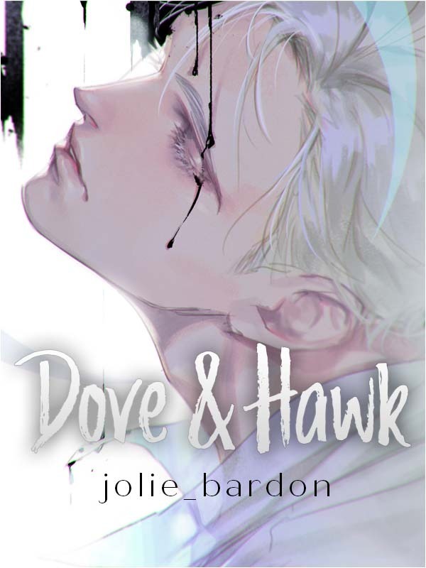 [BL] Dove and Hawk