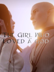 The Girl Who Loved a God (A Solavellan Story) Book