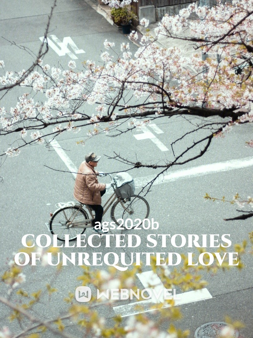 Collected Stories of Unrequited Love