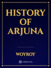 HISTORY OF ARJUNA Book