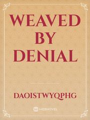 Weaved by Denial Book