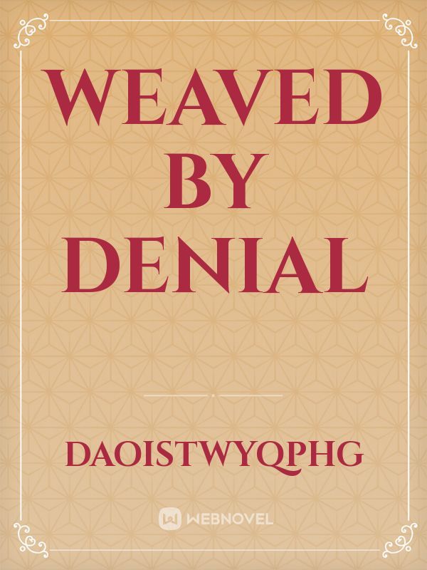 Weaved by Denial Book