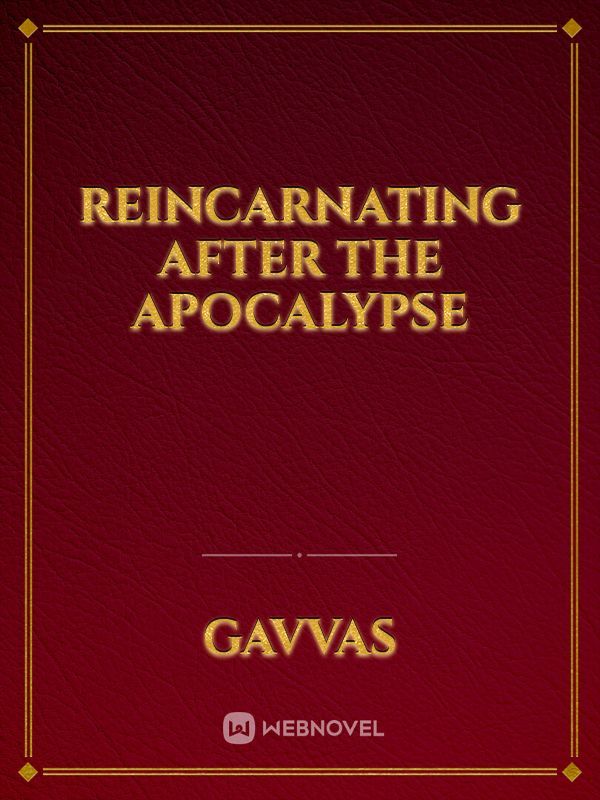 Reincarnating after the apocalypse Book