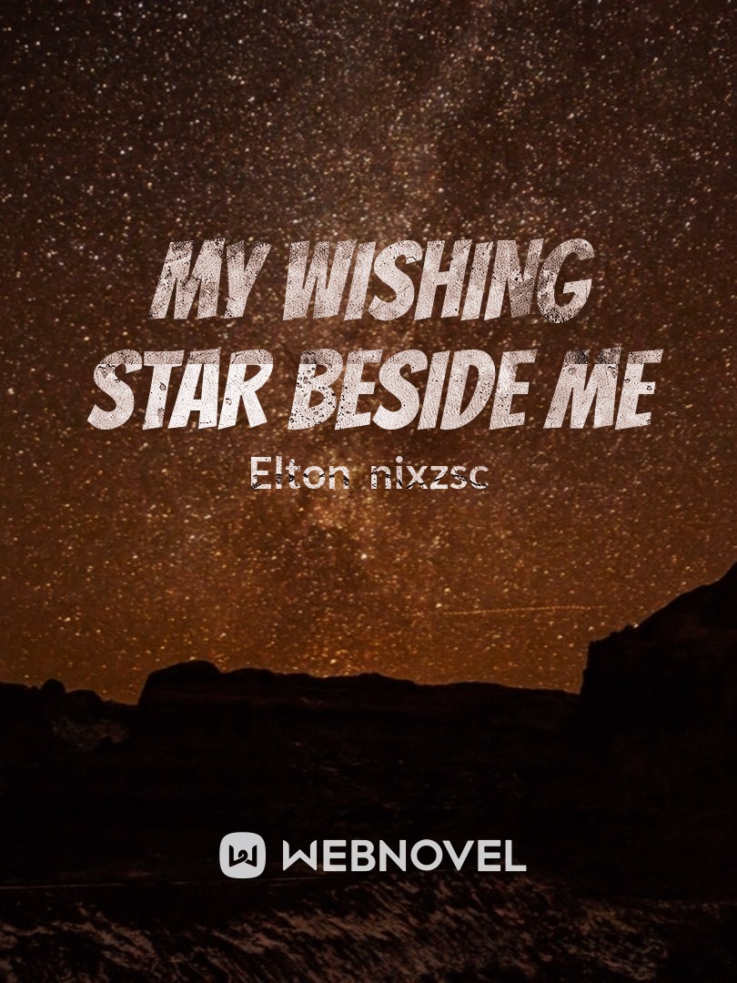 My Wishing Star Beside Me