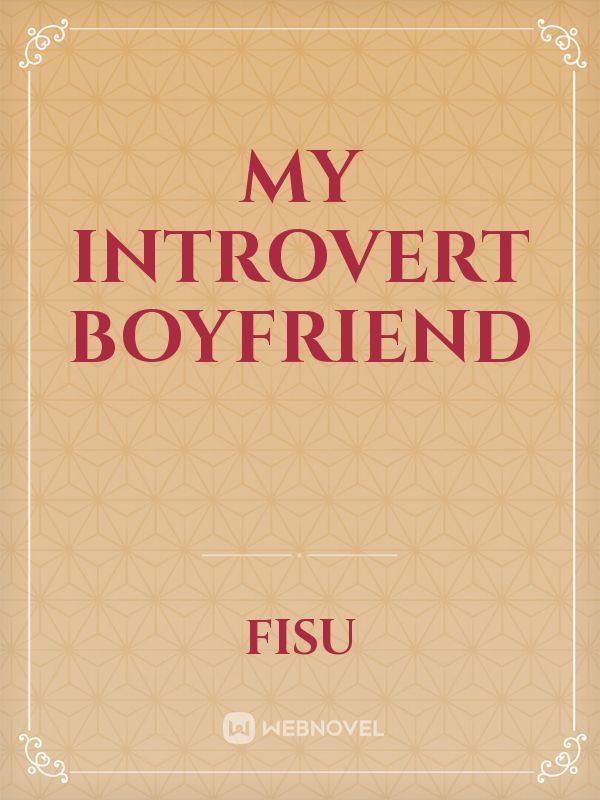 My Introvert Boyfriend Book