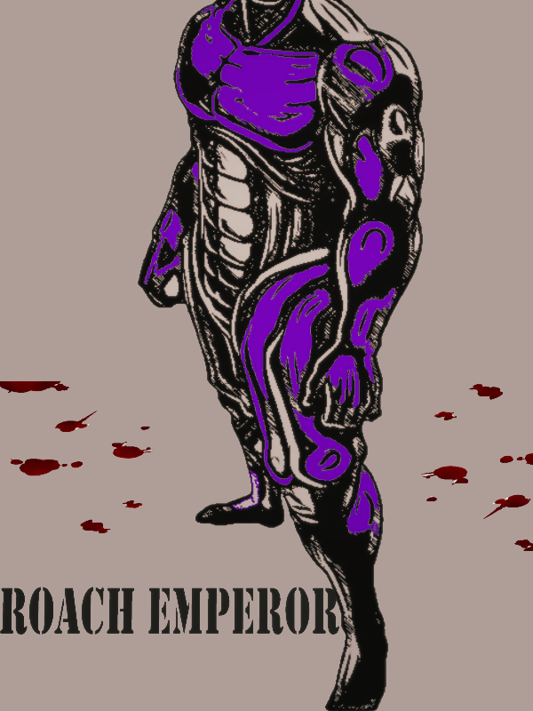 Roach emperor