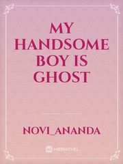 my handsome boy is ghost Book