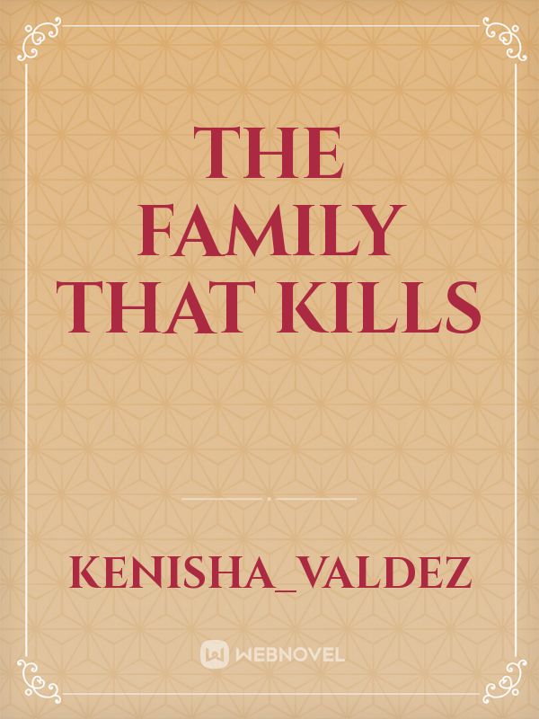The Family That Kills Book