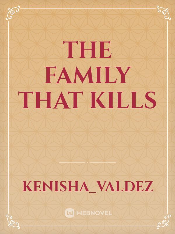 The Family That Kills
