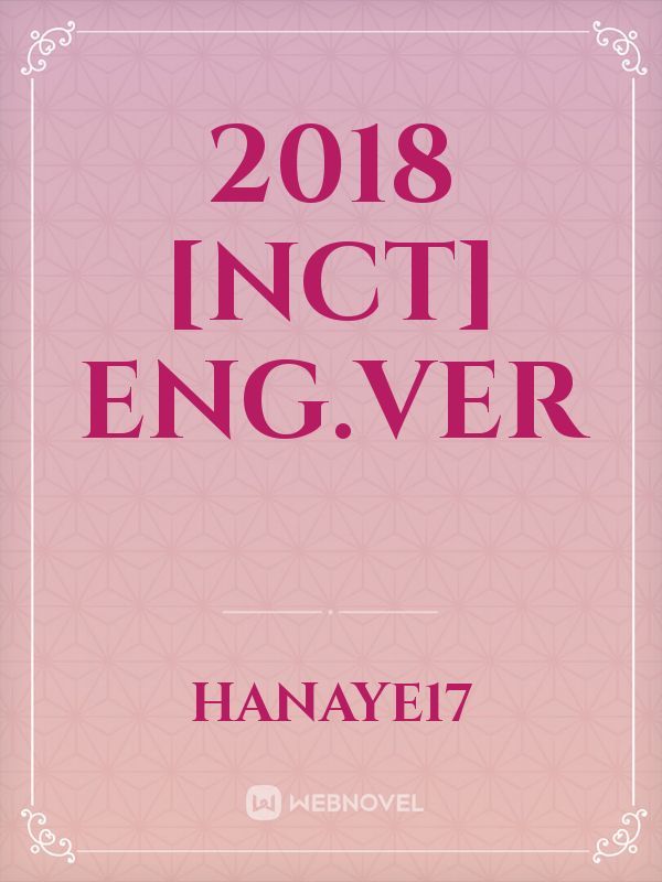 2018 [NCT] eng.ver