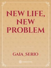 new life, new problem Book