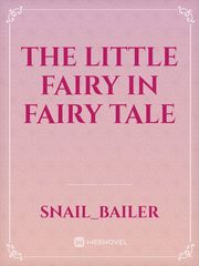 The little Fairy in Fairy Tale Book