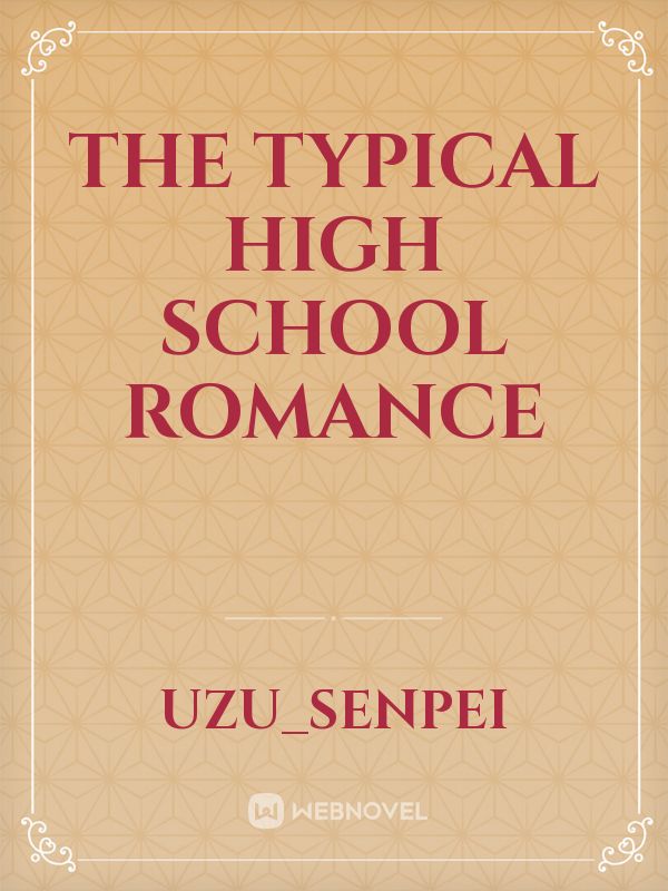 The typical high school romance Book