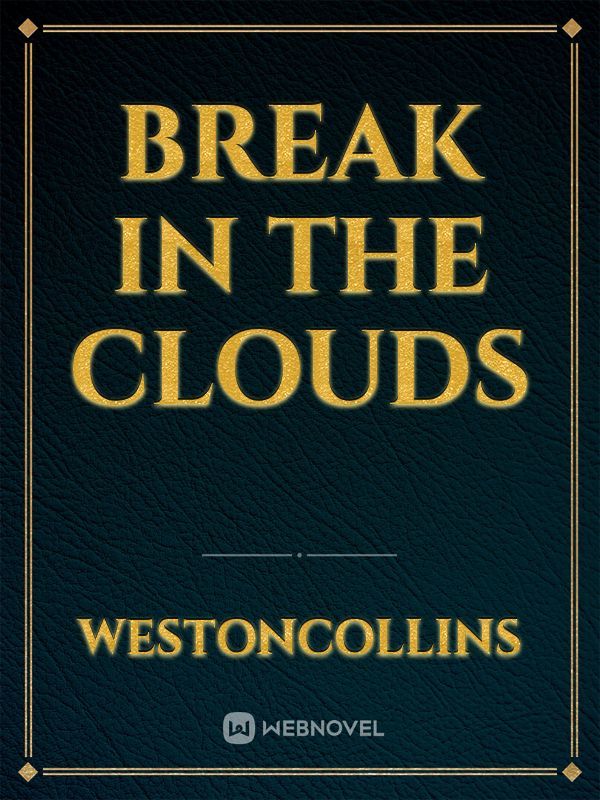 Break in the Clouds