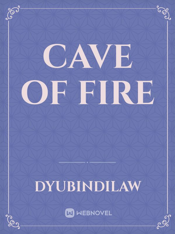 Cave of Fire Book