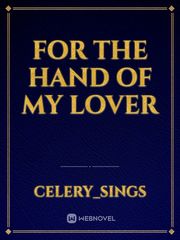 For the Hand of my Lover Book