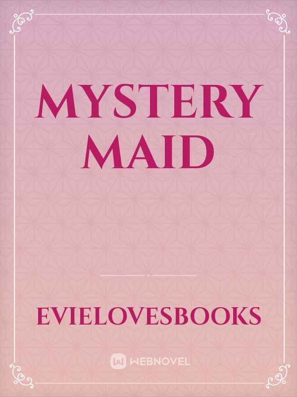 Mystery maid Book