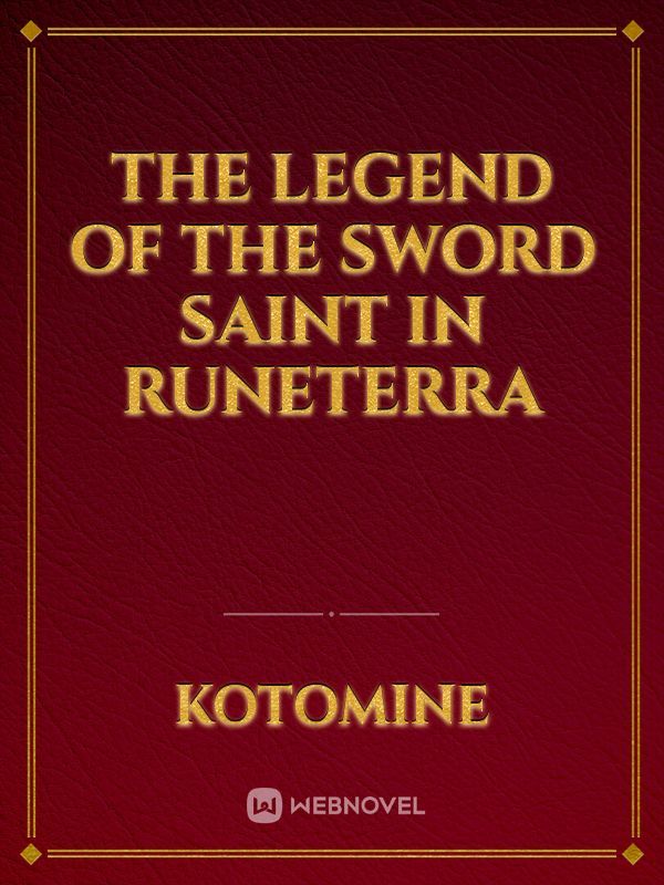 The Legend of the Sword Saint in Runeterra Book
