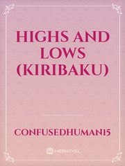 Highs and lows (Kiribaku) Book