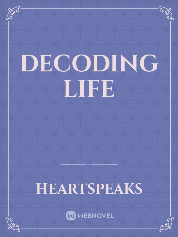 DECODING LIFE Book