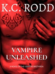 Vampire Unleashed: A Novel of the Vampire Brethren Book