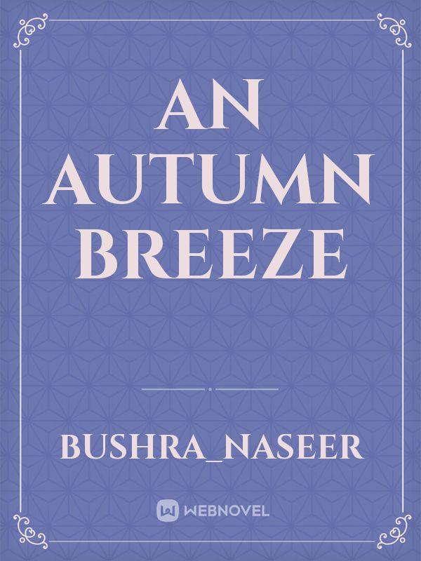 An Autumn Breeze