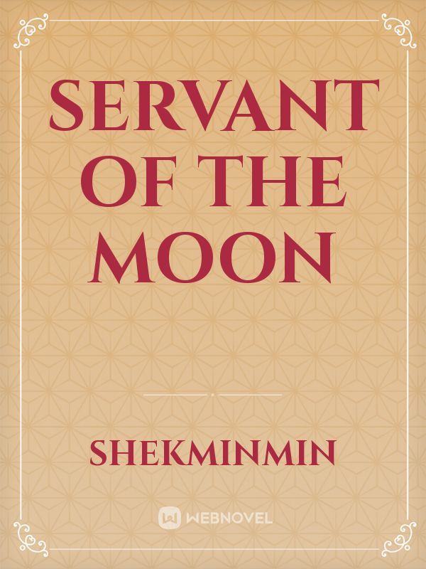 Servant of the Moon Book
