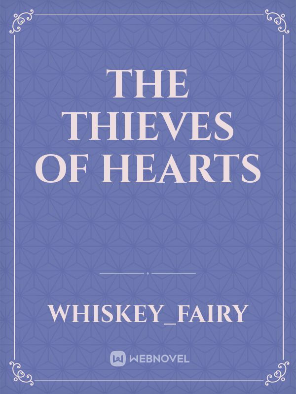 The Thieves of Hearts