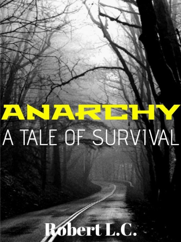 ANARCHY: A Tale of Survival Book