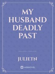 My husband deadly past Book