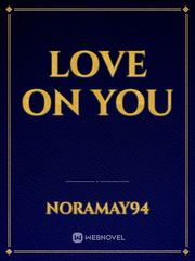 Love On You Book