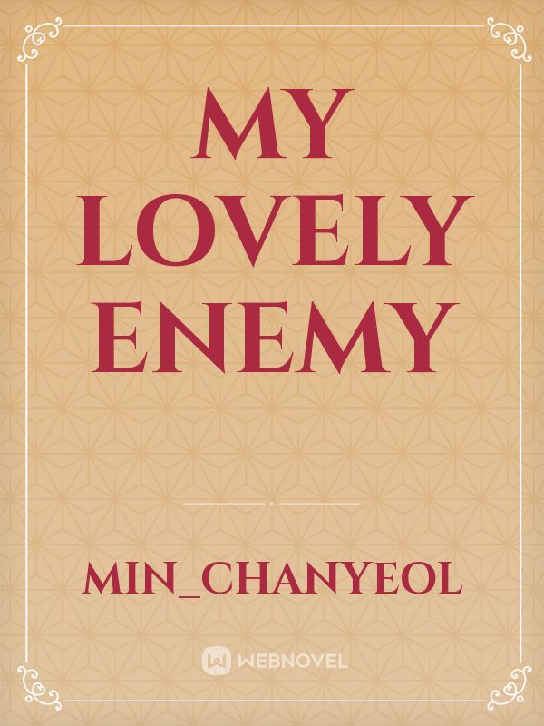My Lovely Enemy Book
