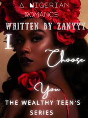 I Choose You (A Nigerian Romance): Book 1 & 2 Book