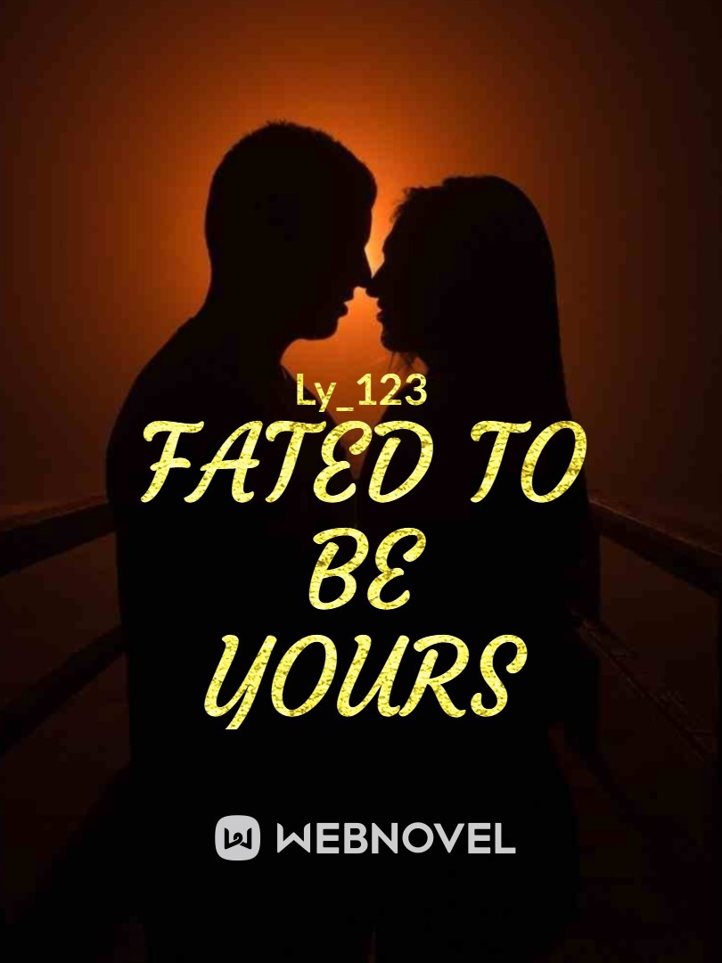 Fated to be yours Book