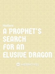 A Prophet's Search For An Elusive Dragon Book