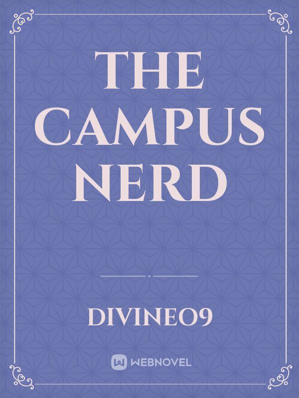 The Campus Nerd
