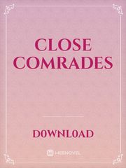 Close Comrades Book