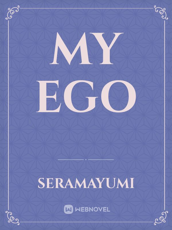My Ego