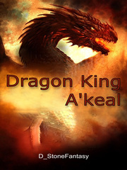 DRAGON KING A’Keal Book