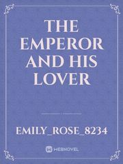 The Emperor And His Lover Book