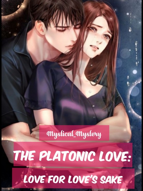 THE PLATONIC LOVE: Love for Love's Sake Book