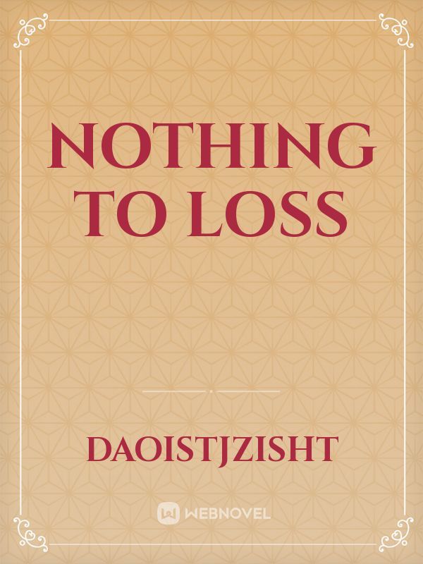 Nothing to loss Book