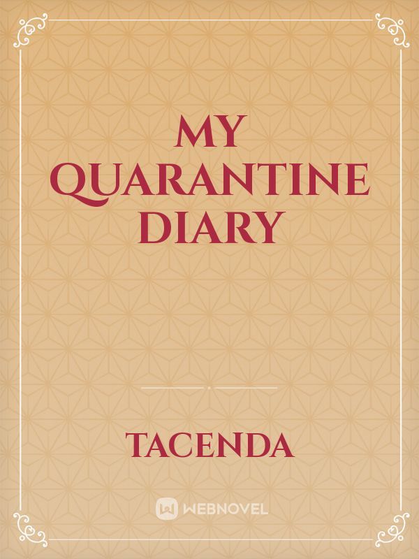 My Quarantine Diary
