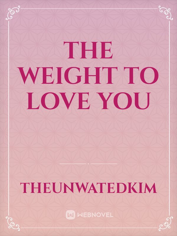 The Weight to Love You Book
