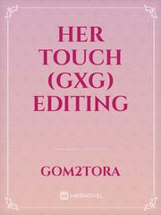 Her Touch (gxg) EDITING Book