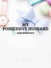 My Possessive Husband Book